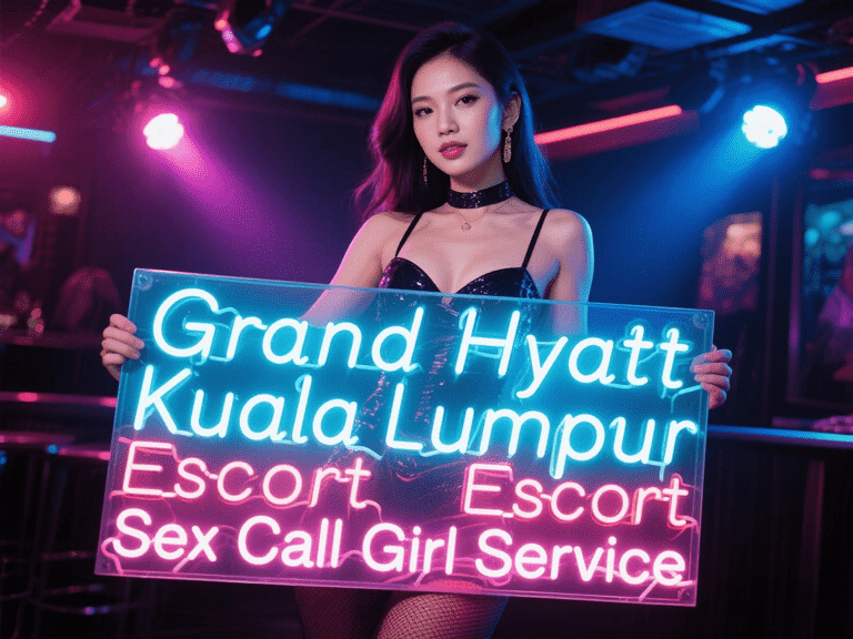 Woman holding Grand Hyatt Kuala Lumpur neon sign. Escort Service text.